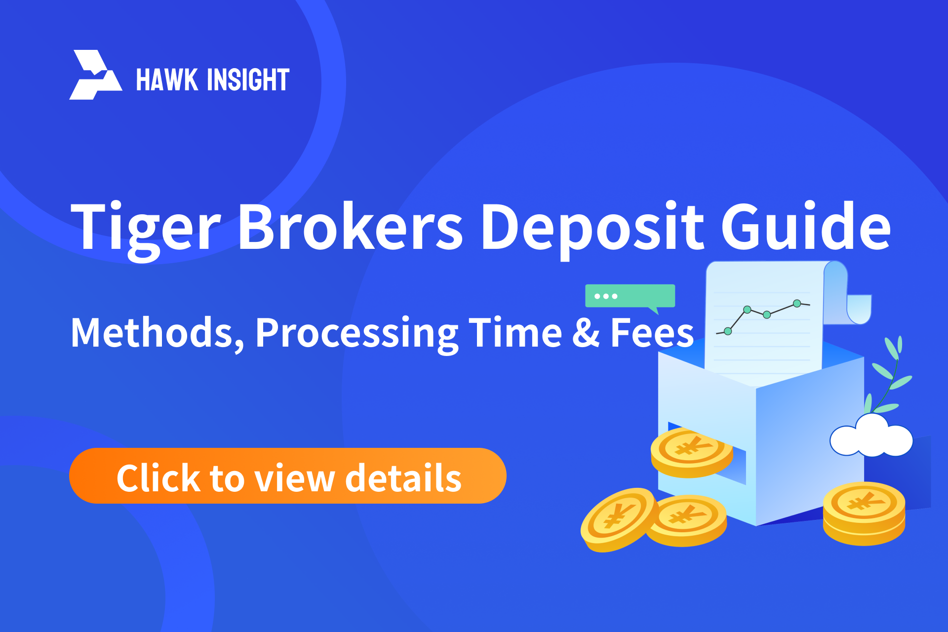 Tiger Brokers Deposit Guide (2025 Updated): Methods, Processing Time & Fees